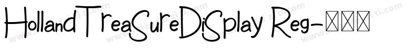 HollandTreasureDisplay Reg字体转换